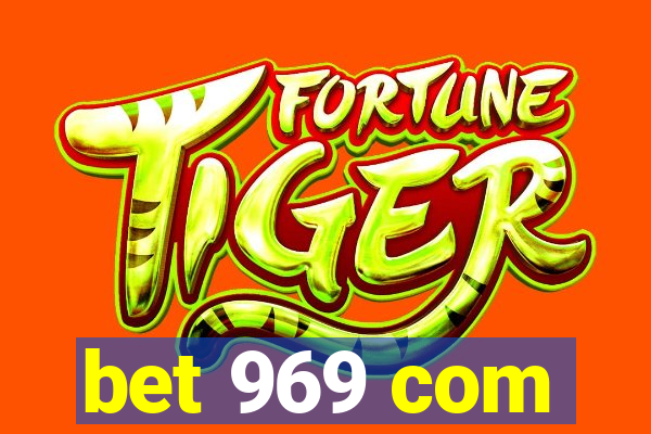 bet 969 com